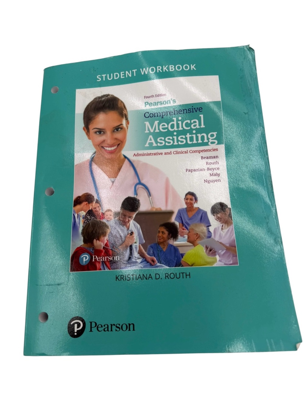 Pearson Comprehensive Medical Assisting Student Workbook 4th Ed by Routh,